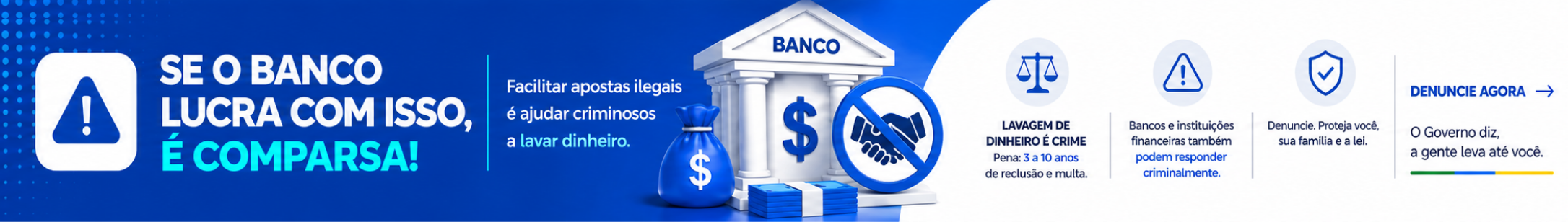 Se o banco lucra com isso, é comparsa!